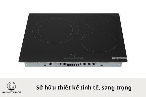 bếp từ Bosch PUJ61RBB5E