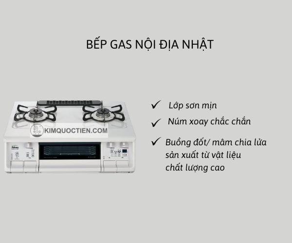 có nên mua bếp gas nội địa nhật